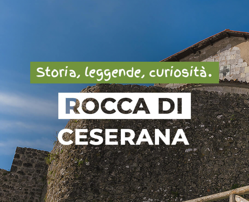Storia Leggende Rocca Ceserana